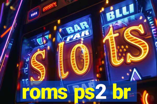 roms ps2 br